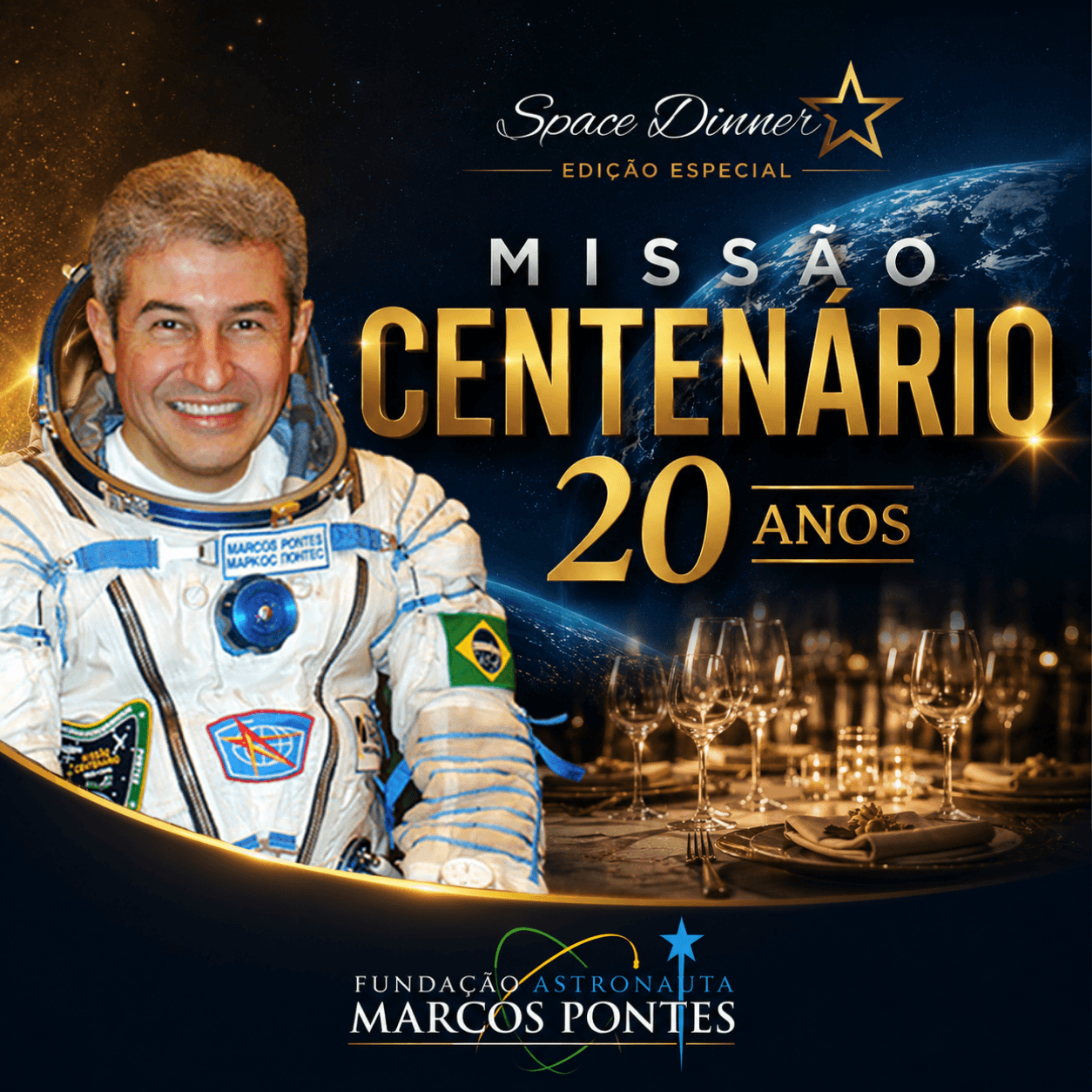 Space Dinner — Missão Centenário 20 Anos